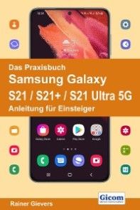 Das Praxisbuch Samsung Galaxy S21 / S21+ / S21 Ultra 5G - Anleitung für Einsteiger Foto №1