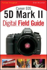 Canon EOS 5D Mark II Digital Field Guide Foto №1