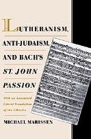 Lutheranism, Anti-Judaism, and Bach's St. John Passion Foto №1