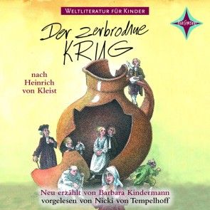 Weltliteratur für Kinder - Der zerbrochene Krug von Heinrich von Kleist Foto №1