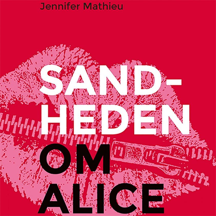 Sandheden om Alice (uforkortet) photo №1