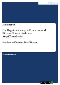 Die Kryptowährungen Ethereum und Bitcoin. Unterschiede und Angriffsmethoden Foto №1