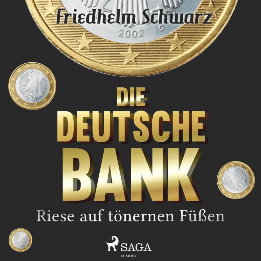 Die Deutsche Bank - Riese auf tönernen Füßen (Ungekürzt) Foto 2