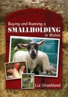 The Practical Guide to Buying and Running a Smallholding in Wales photo №1