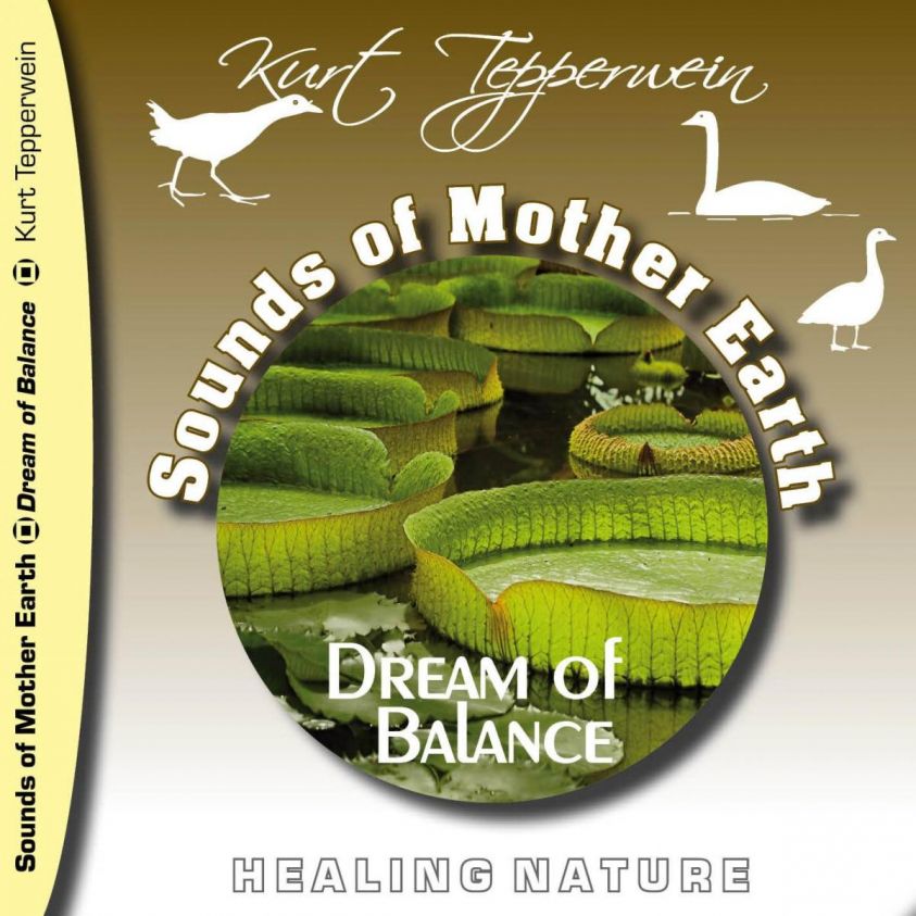 Sounds of Mother Earth - Dream of Balance, Healing Nature photo 2