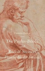 Die Paulus-Briefe und Rudolf Steiners Philosophie der Freiheit Foto №1