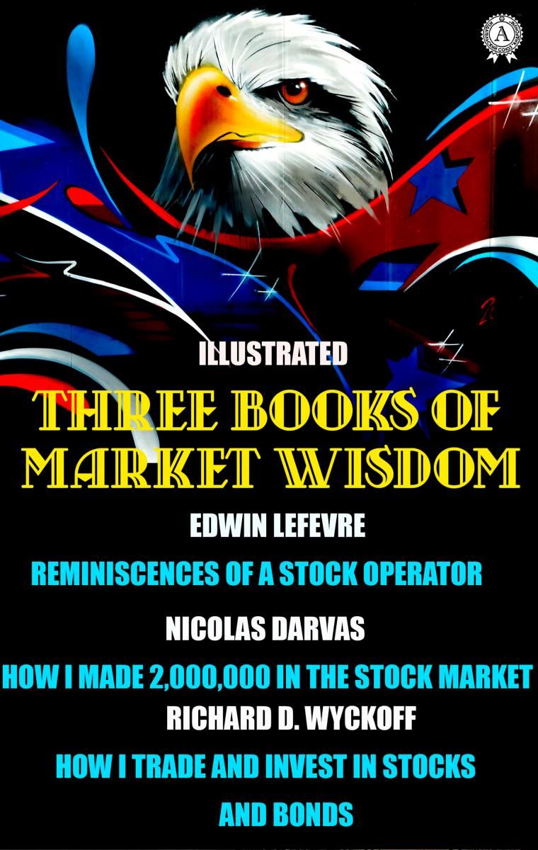 Three Books of Market Wisdom. Illustrated photo №1