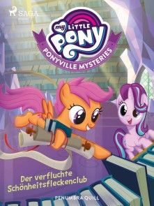 My Little Pony - Ponyville Mysteries - Der verfluchte Schönheitsfleckenclub Foto №1