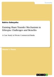 Existing Share Transfer Mechanism in Ethiopia. Challenges and Benefits photo №1