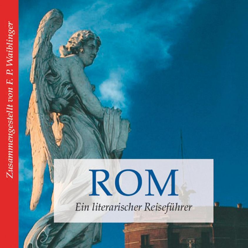 Rom - ein literarischer Reiseführer (Ungekürzt) Foto 1
