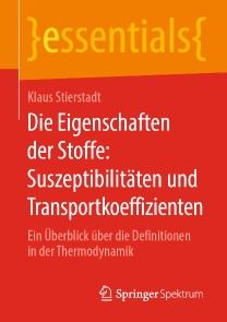 Die Eigenschaften der Stoffe: Suszeptibilitäten und Transportkoeffizienten Foto №1