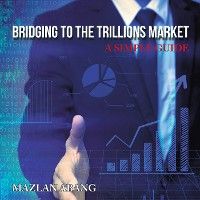 Bridging to the Trillions Market photo №1