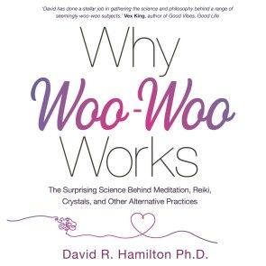 Why Woo-Woo Works photo 1