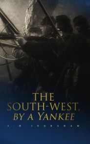 The South-West, by a Yankee photo №1