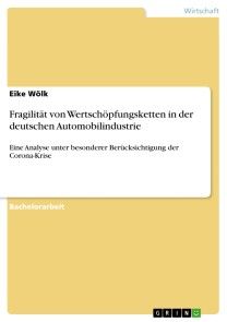 Fragilität von Wertschöpfungsketten in der deutschen Automobilindustrie Foto №1