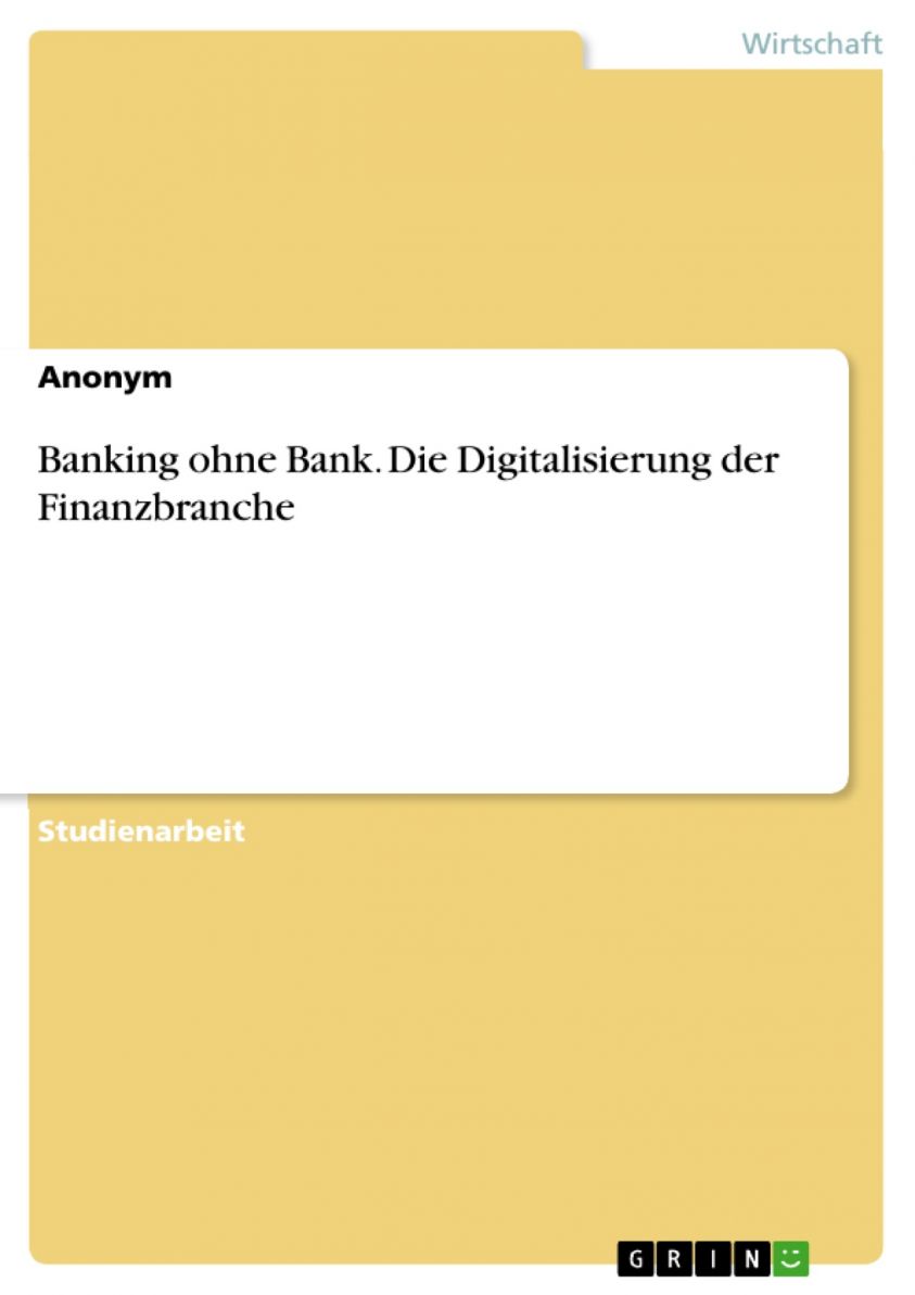 Banking ohne Bank. Die Digitalisierung der Finanzbranche Foto №1