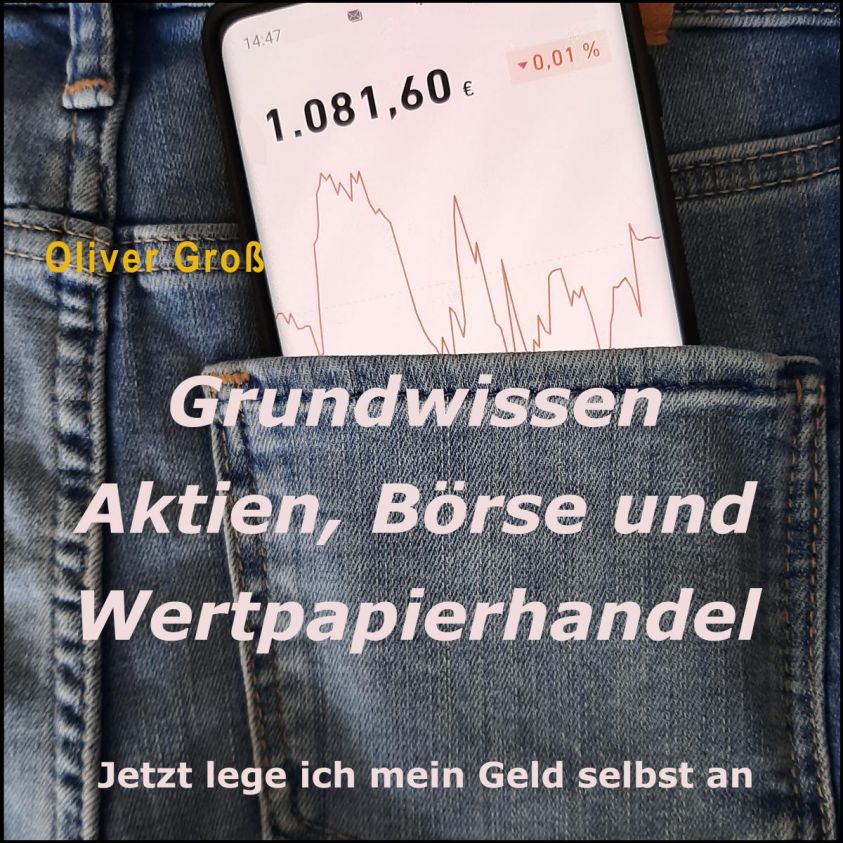 Grundwissen Aktien, Börse und Wertpapierhandel Foto №1
