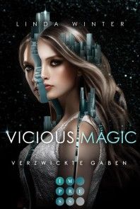 Vicious Magic: Verzwickte Gaben (Band 1) Foto №1