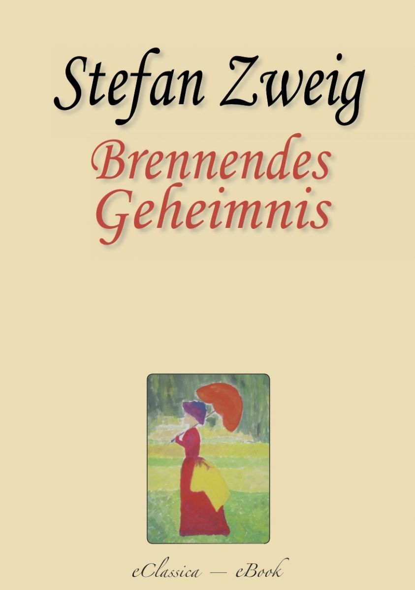 Stefan Zweig: Brennendes Geheimnis Foto №1