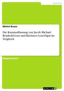 Die Kunstauffassung von Jacob Michael Reinhold Lenz und Büchners Lenz-Figur im Vergleich Foto №1