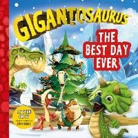 Gigantosaurus - The Best Day Ever photo №1
