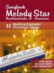 Liederbuch für die Melody Star Mundharmonika - 32 Weihnachtslieder - Christmas Songs Foto №1