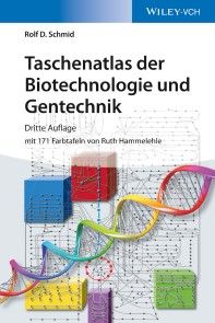 Taschenatlas der Biotechnologie und Gentechnik Foto №1