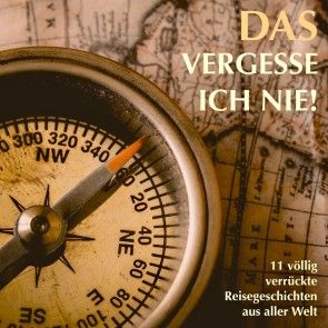 11 völlig verrückte Reisegeschichten aus aller Welt Foto №1