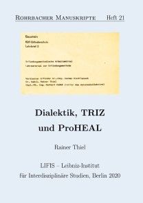 Dialektik, TRIZ und ProHEAL Foto №1