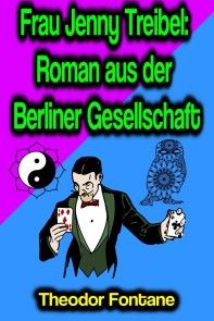Frau Jenny Treibel: Roman aus der Berliner Gesellschaft Foto №1