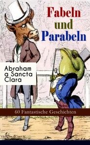 Fabeln und Parabeln: 60 Fantastische Geschichten Foto №1