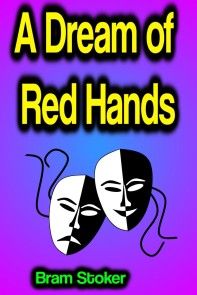 A Dream of Red Hands photo №1