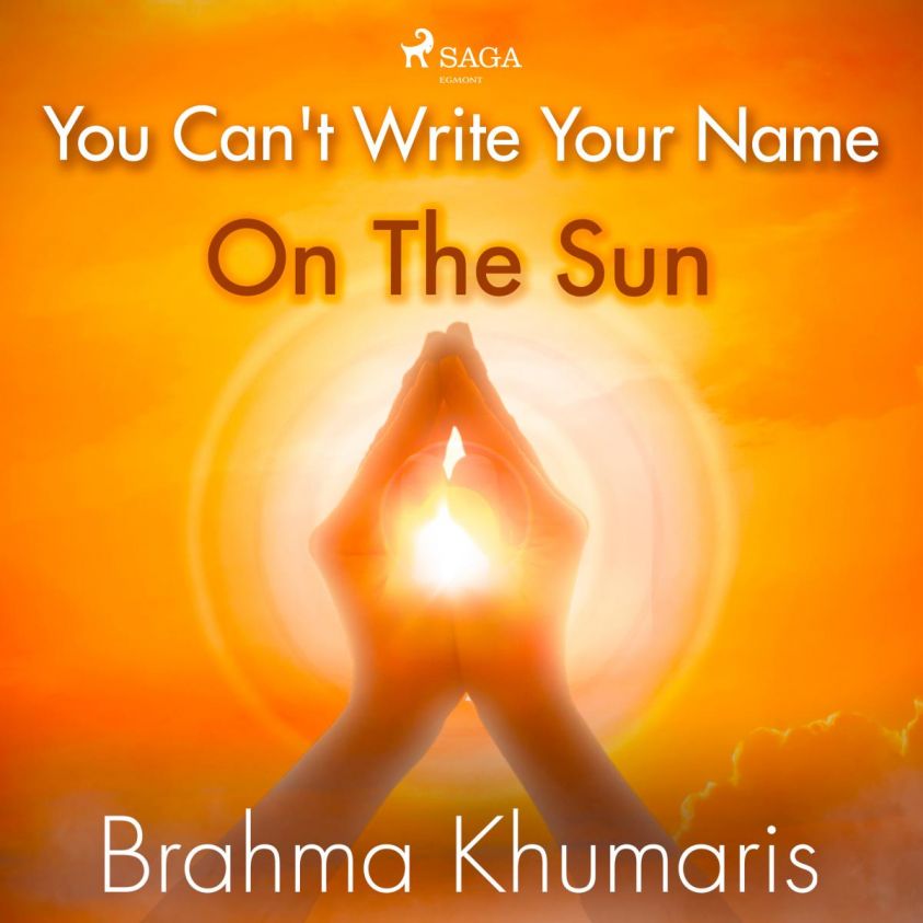 You Can't Write Your Name On The Sun photo №1