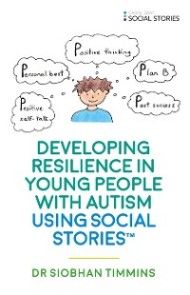 Developing Resilience in Young People with Autism using Social Stories™ photo №1