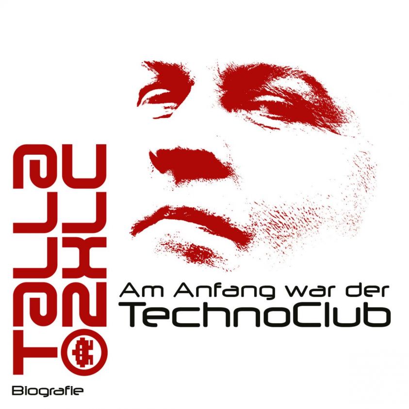 Am Anfang war der TechnoClub - Biografie Foto 2