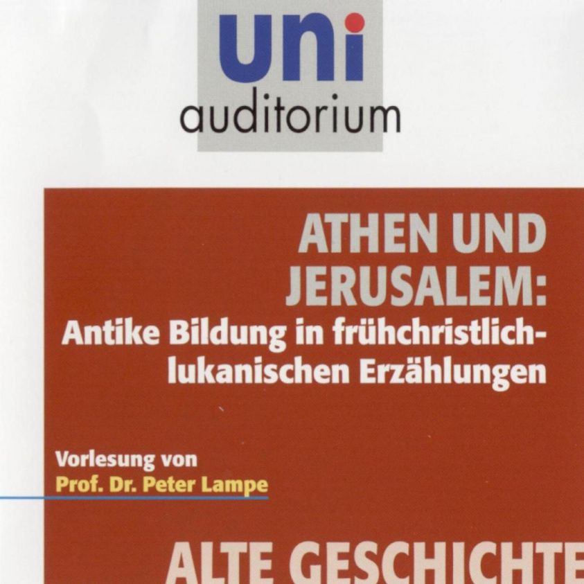 Athen und Jerusalem: Antike Bildung in frühchristlich-lukanischen Erzählungen Foto 2