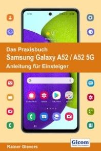 Das Praxisbuch Samsung Galaxy A52 / A52 5G - Anleitung für Einsteiger Foto №1