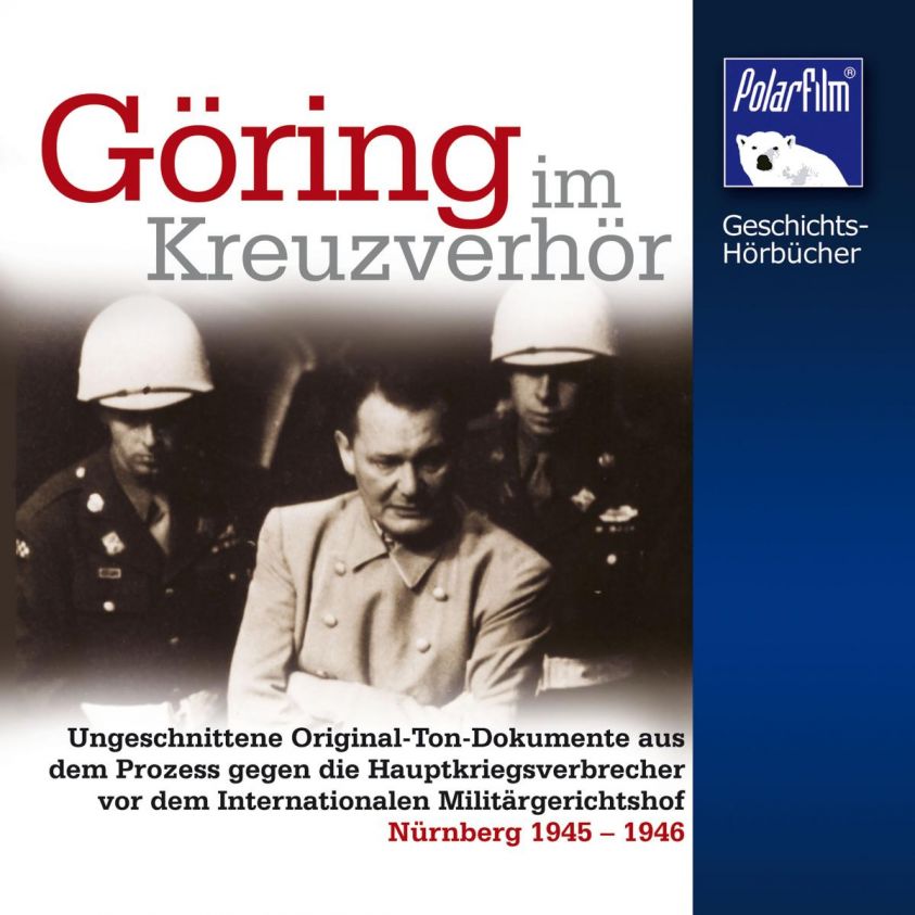 Göring im Kreuzverhör Foto 2