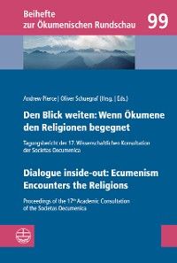 Den Blick weiten: Wenn Ökumene den Religionen begegnet | Dialogue inside-out: Ecumenism Encounters the Religions Foto №1