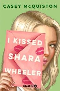 I Kissed Shara Wheeler Foto №1