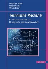 Technische Mechanik für Technomathematik und Physikalische Ingenieurwissenschaft Foto №1