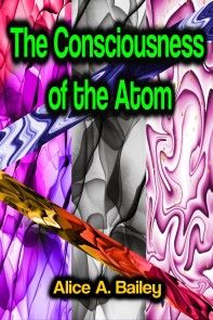 The Consciousness of the Atom photo №1