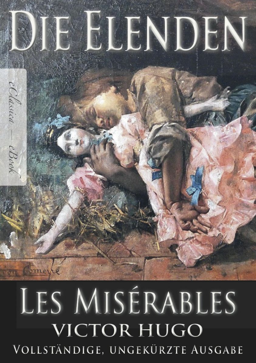 Victor Hugo: Die Elenden / Les Misérables (Ungekürzte deutsche Ausgabe) Foto №1