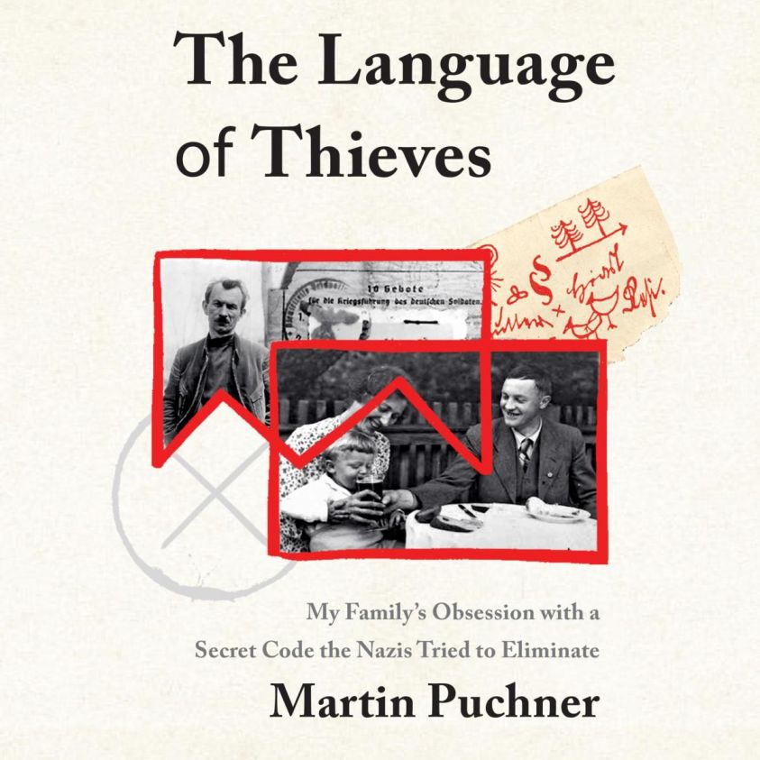 The Language of Thieves - My Family's Obsession with a Secret Code the Nazis Tried to Eliminate (Unabridged) photo №1