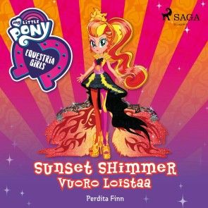 My Little Pony - Equestria Girls - Sunset Shimmerin vuoro loistaa photo 1