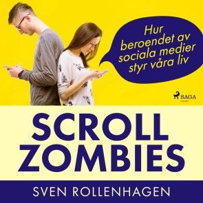 Scrollzombies: hur beroendet av sociala medier styr våra liv photo 1