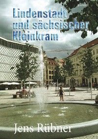 Lindenstadt und sächsischer Kleinkram photo №1