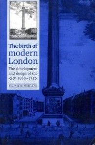 The birth of modern London photo №1