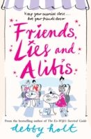 Friends, Lies and Alibis Foto №1