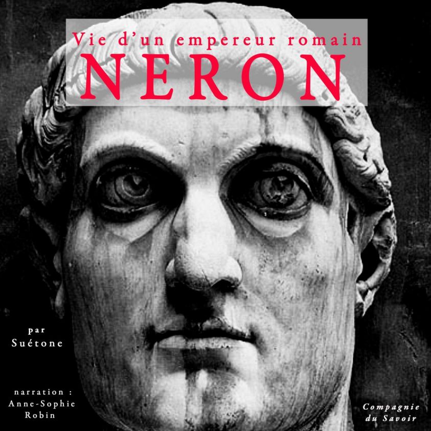 Néron, vie d'un empereur romain photo №1
